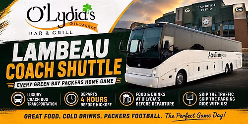O\u2019Lydia\u2019s Coach Bus to Lambeau for the Packers vs Texans Game!