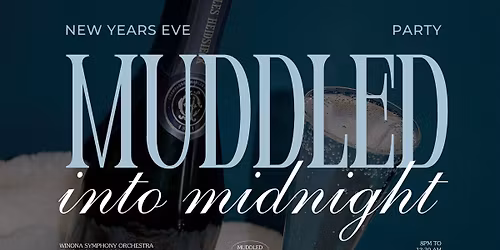 Muddled into Midnight NYE Party