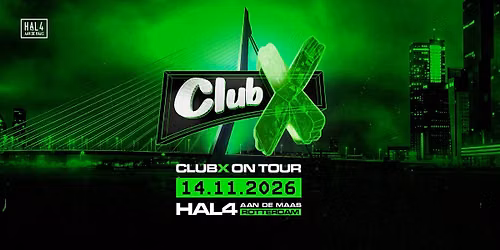 Club-X On Tour "Rotterdam" 14-11-2026