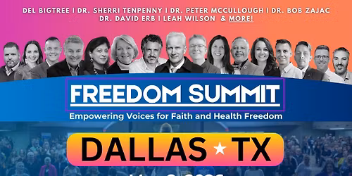 Freedom Summit - Dallas \u2022 TX