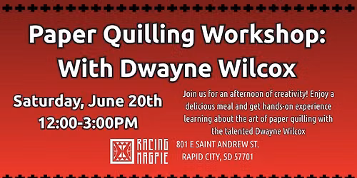 Paper Quilling Workshop with Dwayne Wilcox