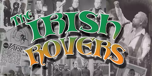 The Irish Rovers - 60 Years A-Roving! at Club Regent Casino