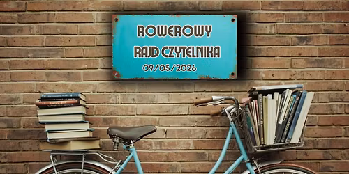 Rowerowy Rajd Czytelnika w ramach Czerwonackiego Weekendu Rowerowego 