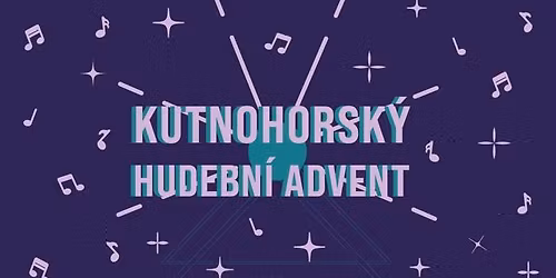 Kutnohorsk\u00fd hudebn\u00ed advent