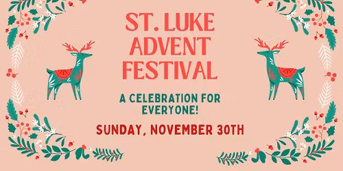 St. Luke Lutheran Church Advent Festival