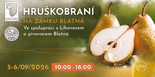 Hru\u0161kobran\u00ed na Z\u00e1mku Blatn\u00e1 \ud83c\udf50\ud83c\udff0 Pear Harvest Festival at Castle Blatna
