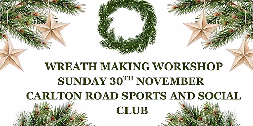 CHRISTMAS WREATH MAKING