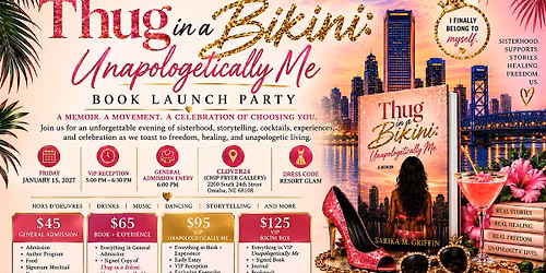 Thug in a Bikini: Unapologetically Me Book Release Party