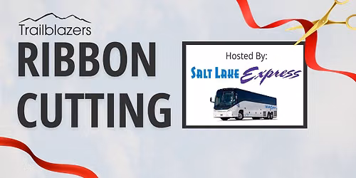 Ribbon Cutting for Salt Lake Express