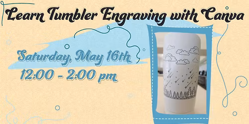 Learn Tumbler Engraving with Canva