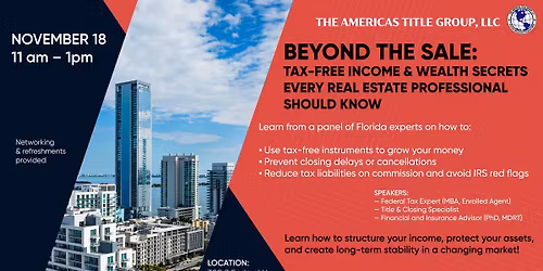 Beyond the Sale: Tax-Free Income & Wealth Secrets Every Real Estate Professional Should Know