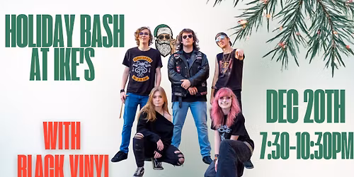 Black Vinyl at Ike's 