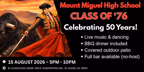 Mount Miguel High School \u2013 Class of \u201976 | 50th Reunion