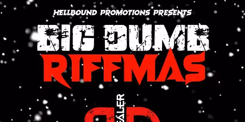 BIG DUMB RIFFMAS