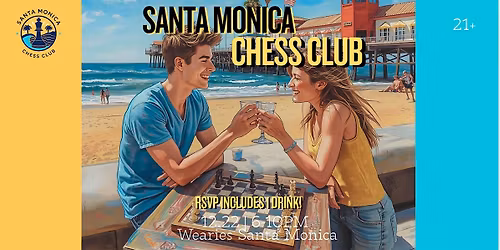 Santa Monica Chess Club (21+) | INCLUDES 1 DRINK!