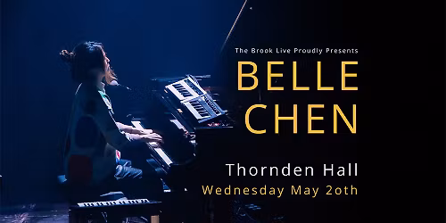 The Brook Live present - Belle Chen