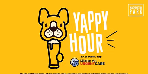 Yappy Hour presented by Mission Vet Urgent Care