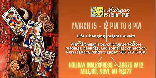Michigan Psychic Fair at the Holiday Inn in Novi, MI