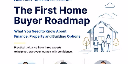 The First Home Buyer Roadmap