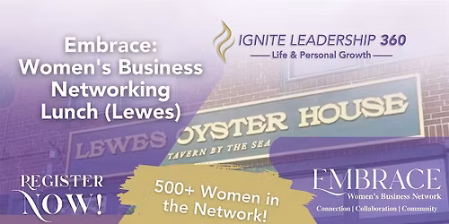 Embrace: Women's Business Networking Lunch (Sussex County)