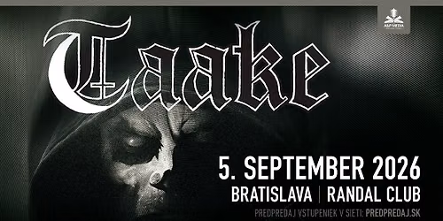 TAAKE + IMPALEMENT + special guests