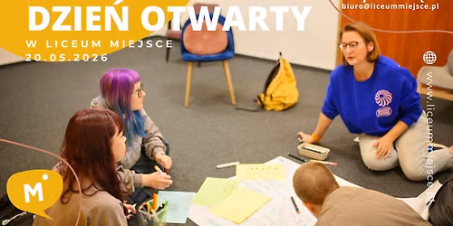 Dzie\u0144 otwarty w LICEUM MIEJSCE