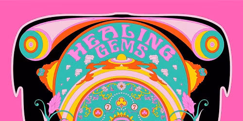 Healing Gems at The Far Out Lounge