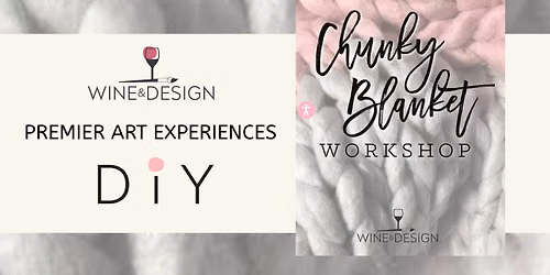 Chunky Blanket Workshop