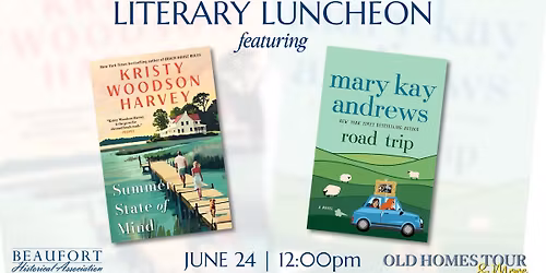 Old Homes Tour & More - Literary Luncheon!
