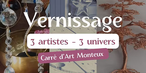 Vernissage expo de 3 artistes - Attrapes soleil en cristal, horloges en bois et arbres en m\u00e9tal