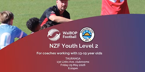 NZF Youth Level 2 Coaching Award Tauranga