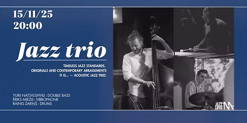 Natsvlishvili, Miezis, Zari\u0146\u0161 | Jazz trio