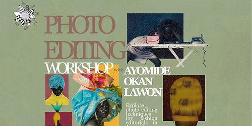 Photo Editing Workshop with Ayomide Okanlawon