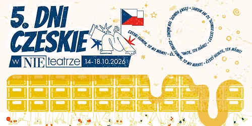 5. Dni Czeskie w Nie Teatrze | 14-18 pa\u017adziernika 2026