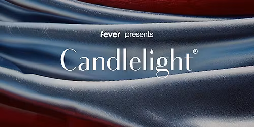 Candlelight: Queen vs. ABBA | Chico