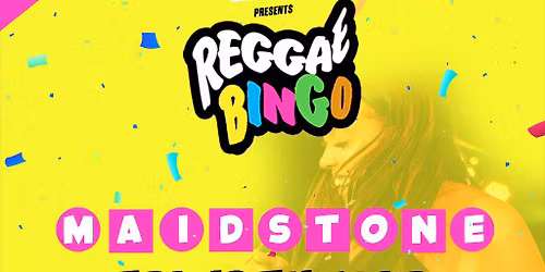 Reggae Bingo - Maidstone - Fri 13th March
