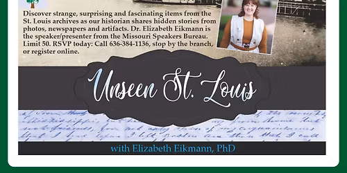 Unseen St. Louis with Elizabeth Eikmann, PhD