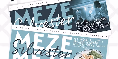 MEZE MEZE SILVESTER 2025