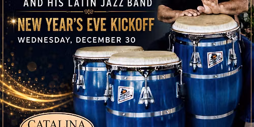 Poncho Sanchez ( New Year's Eve Kickoff )