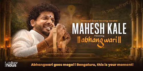 Mahesh Kale's Abhangwari - Bengaluru