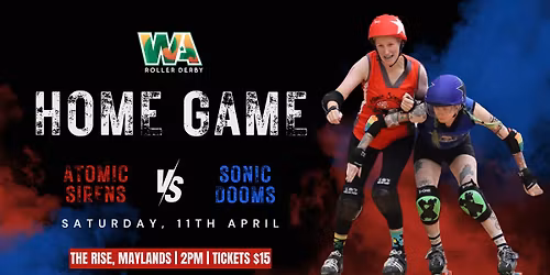 HOME GAME | WA Roller Derby