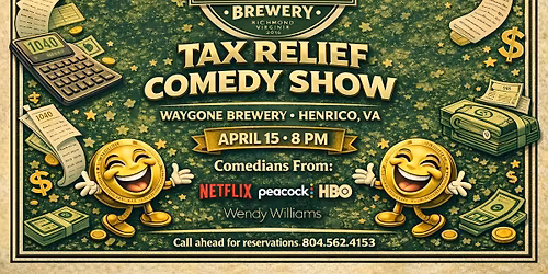 Tax Relief Comedy Show | Waygone Brewing