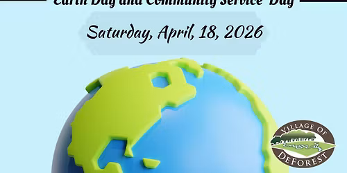 Annual Village of DeForest Earth Day & Community Service Day