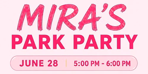 Mira's Park Party