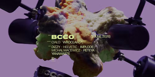 Cia\u0142o \u00d7 BCCO: Yanamaste, Dizzy, Macewicz, Laguna