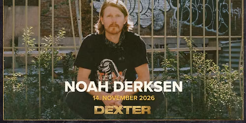 Noah Derksen (CA) - Dexter, Odense