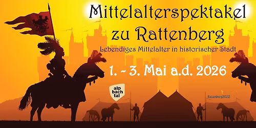 Mittelalterspektakel zu Rattenberg 2026