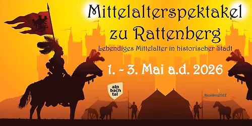 Mittelalterspektakel zu Rattenberg 2026