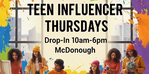 Teen Creator Thursdays 2026 | McDonough