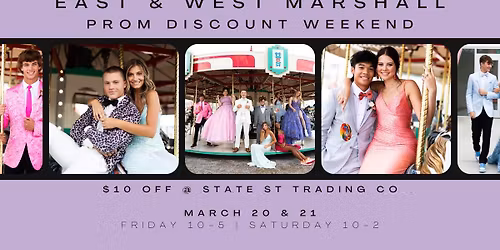 Prom Discount Weekend - East & West Marshall